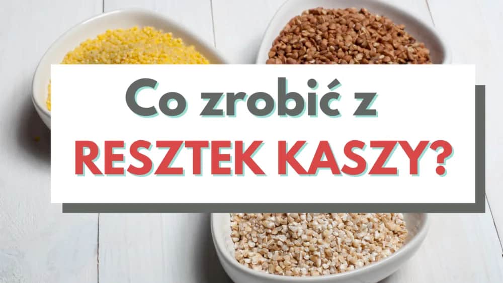 Co zrobić z ugotowanej kaszy gryczanej? Pyszne przepisy na dania